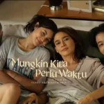 Mungkin Kita Perlu Waktu (2025)