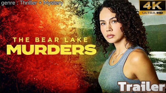 The Bear Lake Murders (2025)